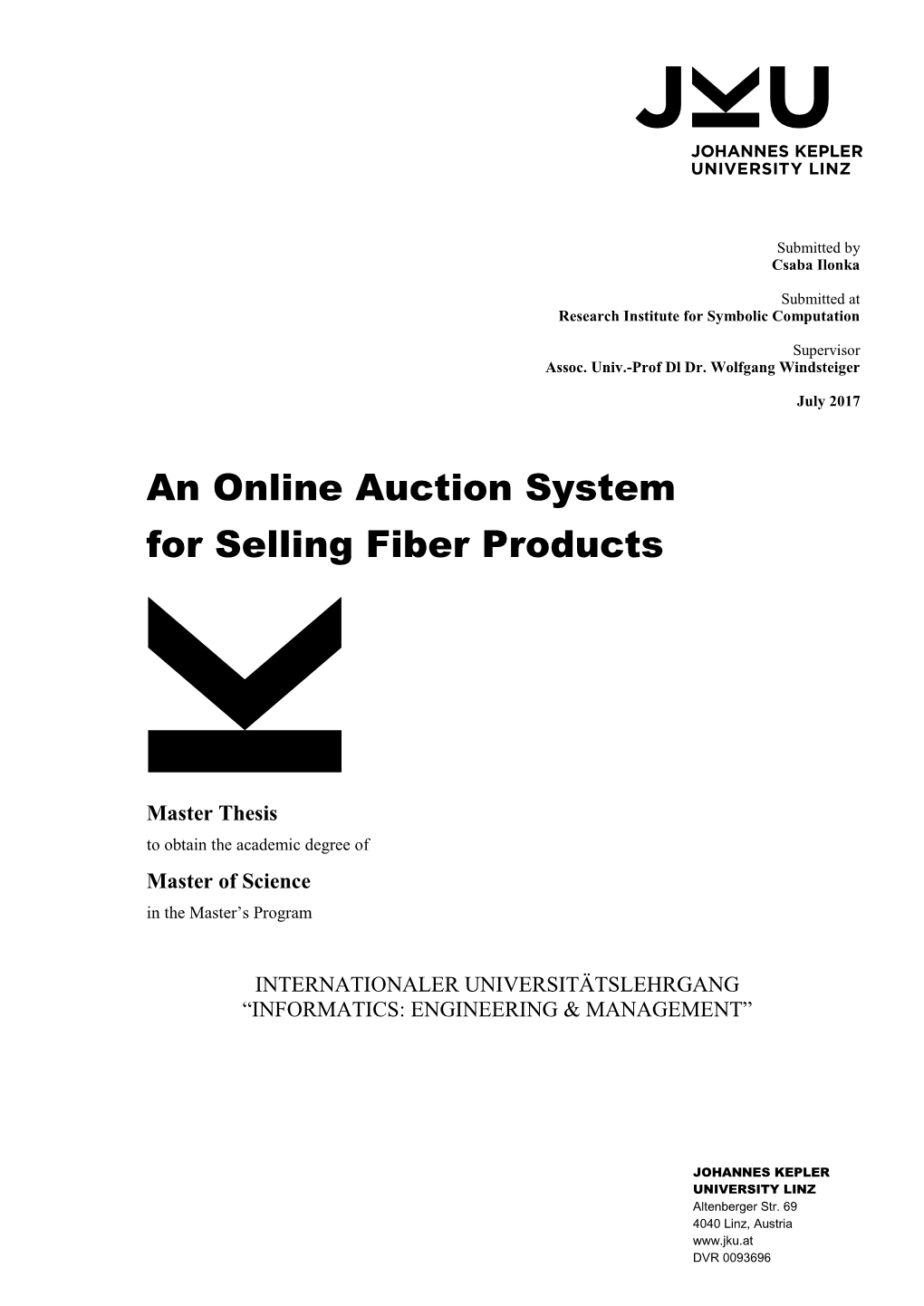 An Online Auction System for Selling Fiber Products