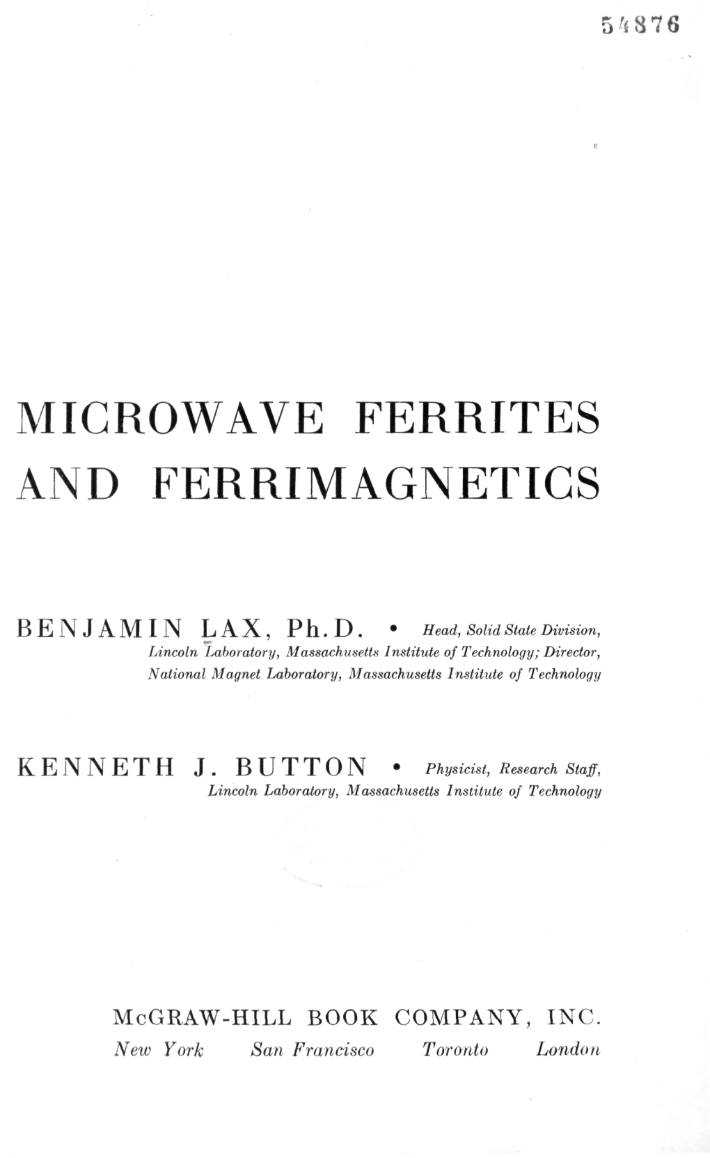 Microwave Ferrites and Ferrimagnetics