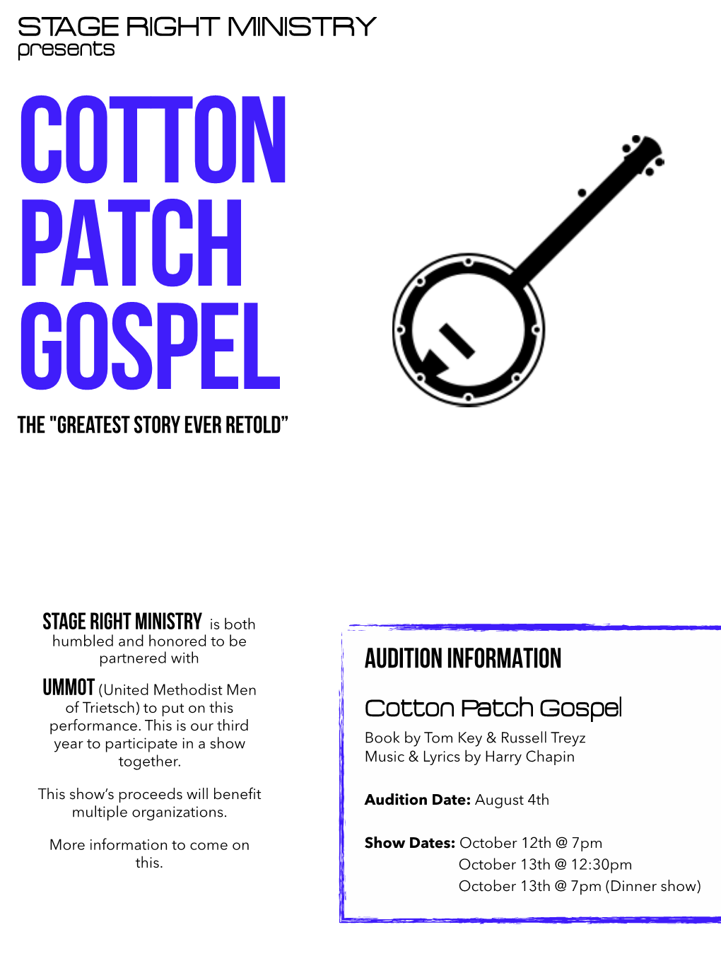 STAGE RIGHT MINISTRY Presents COTTON PATCH GOSPEL the "Greatest Story Ever Retold”