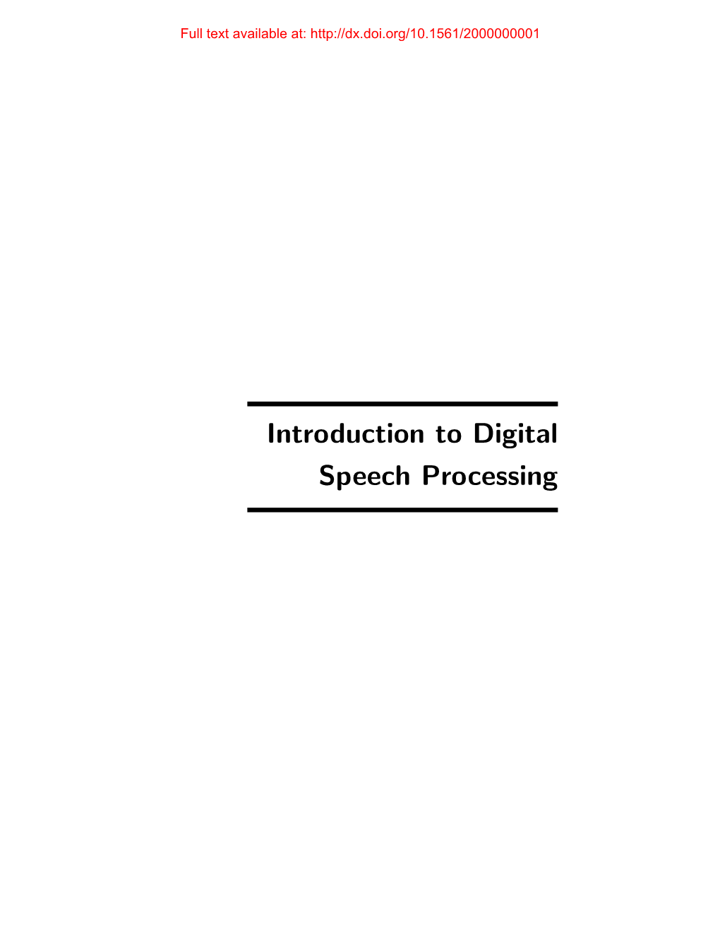 Introduction to Digital Speech Processing Full Text Available At