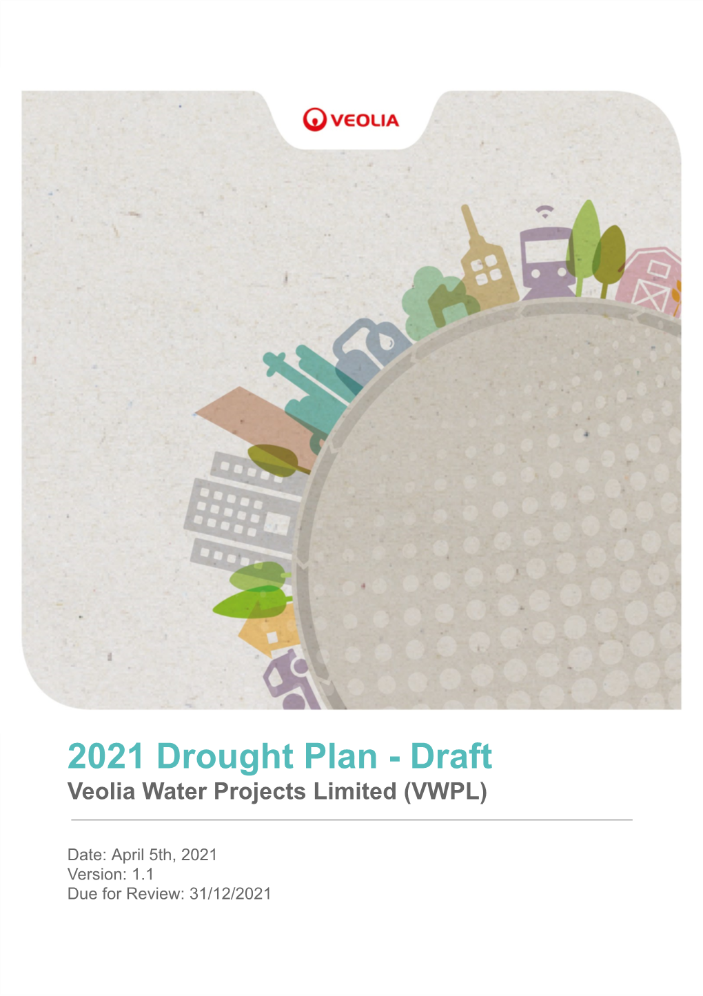 2021 Drought Plan - Draft Veolia Water Projects Limited (VWPL)