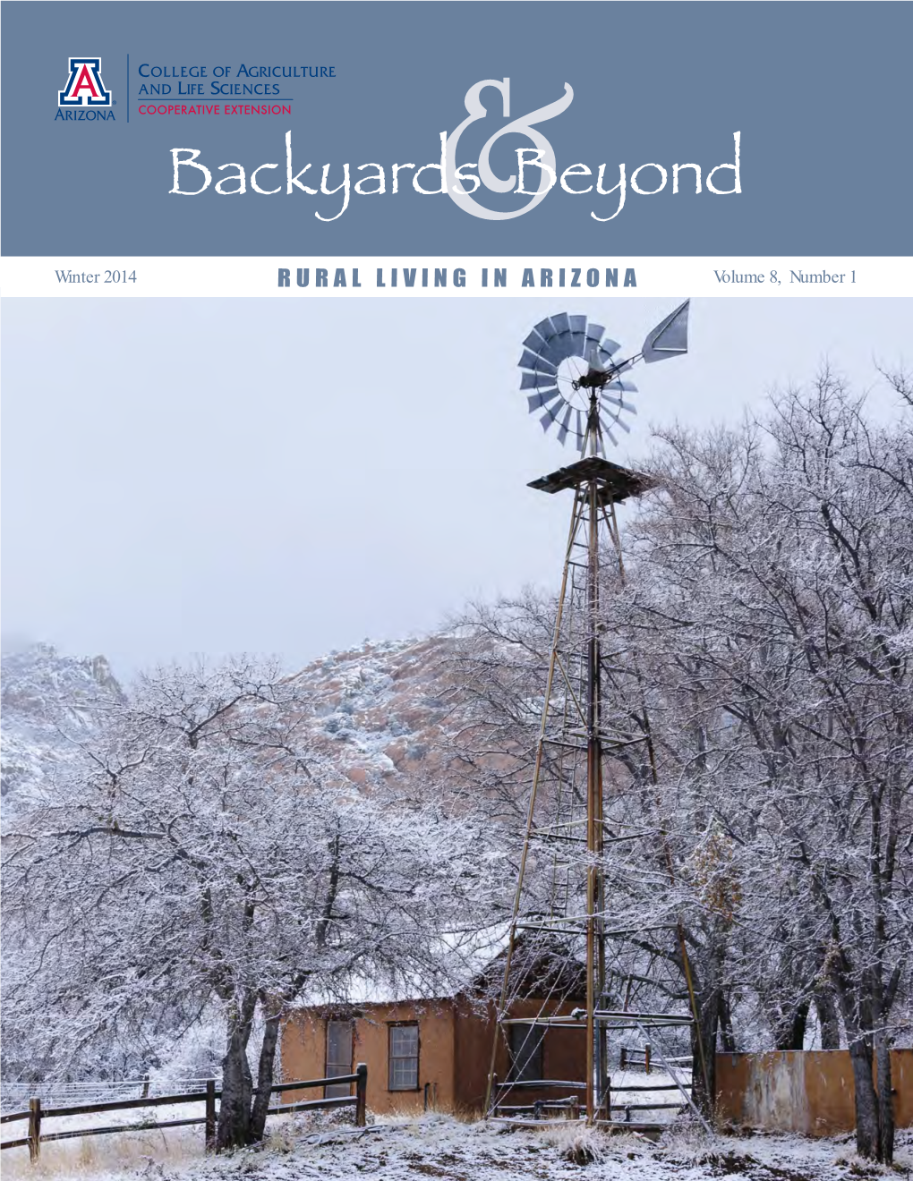 Backyards Beyond Rural Living& in Arizona Winter 2014 Volume 8 Number 1