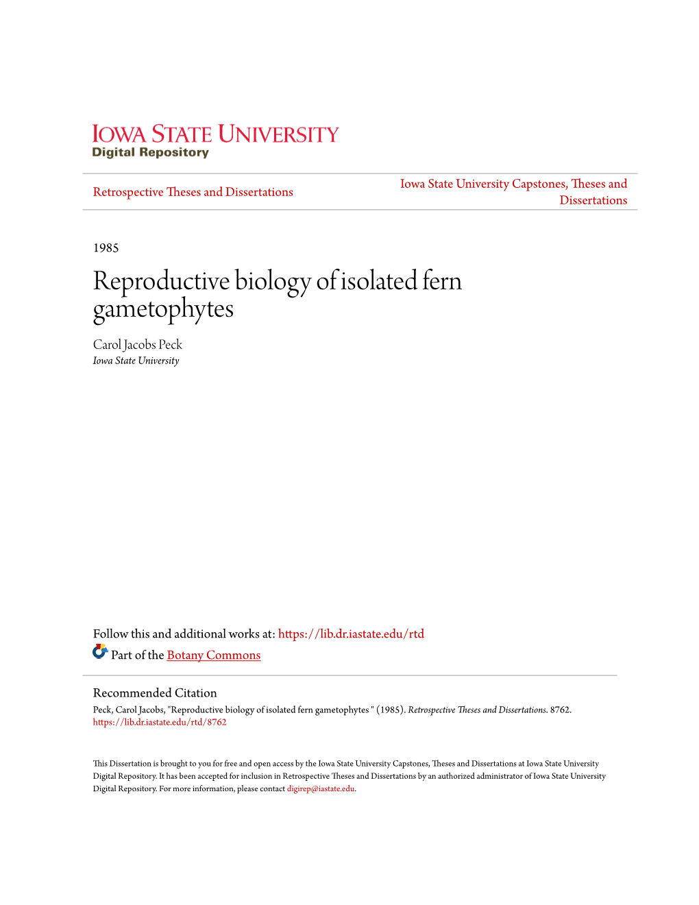 Reproductive Biology of Isolated Fern Gametophytes Carol Jacobs Peck Iowa State University