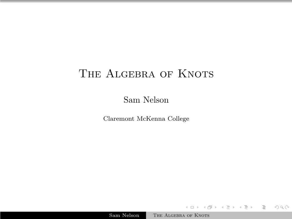 The Algebra of Knots