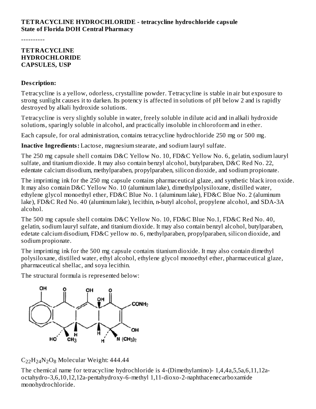 Tetracycline Hydrochloride Capsule State of Florida DOH Central Pharmacy ------TETRACYCLINE HYDROCHLORIDE CAPSULES, USP