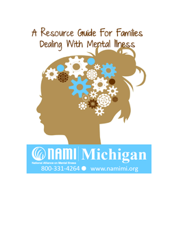A Resource Guide for Families Dealing with Mental Illness