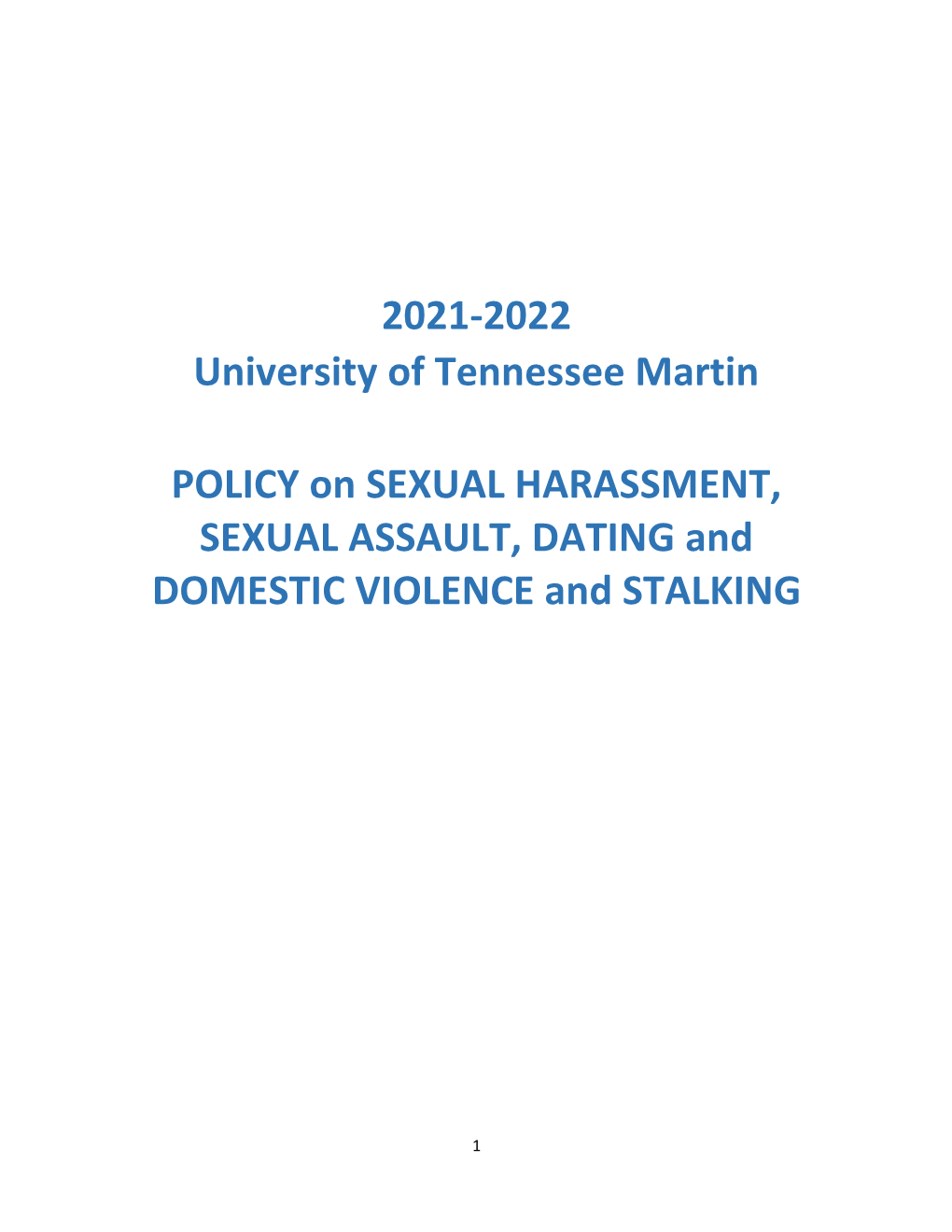 Policy on Sexual Harassment,Sexual Assault