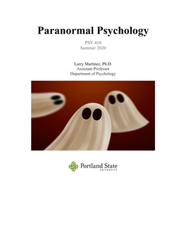 Paranormal Psychology PSY 410 Summer 2020