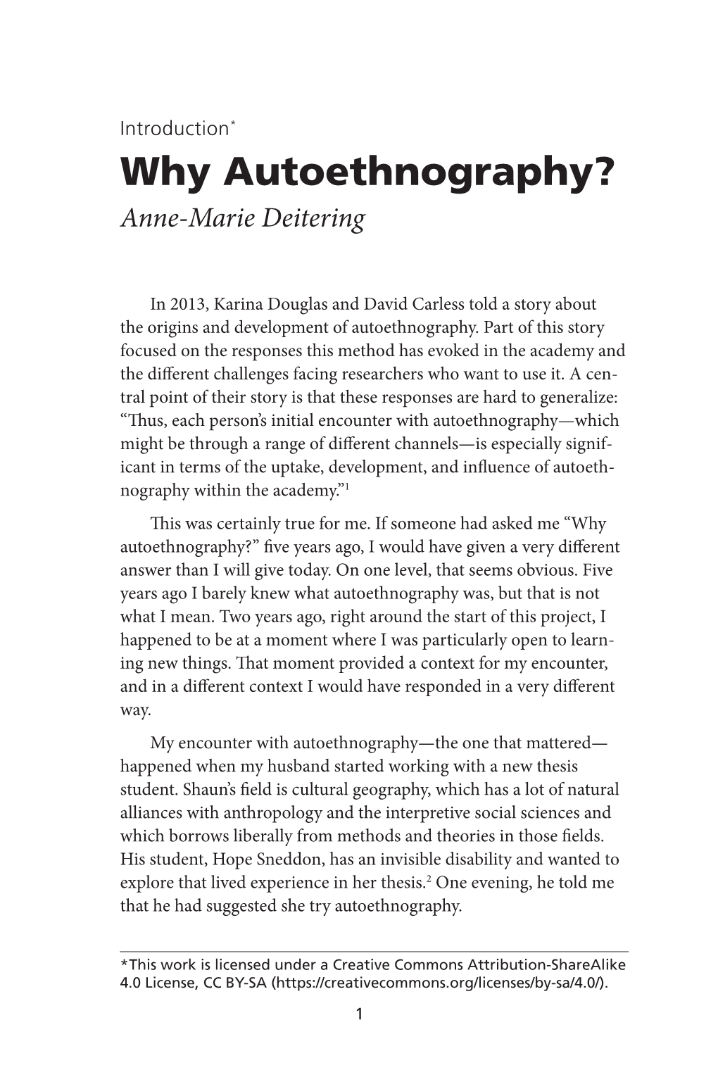 Why Autoethnography? Anne-Marie Deitering