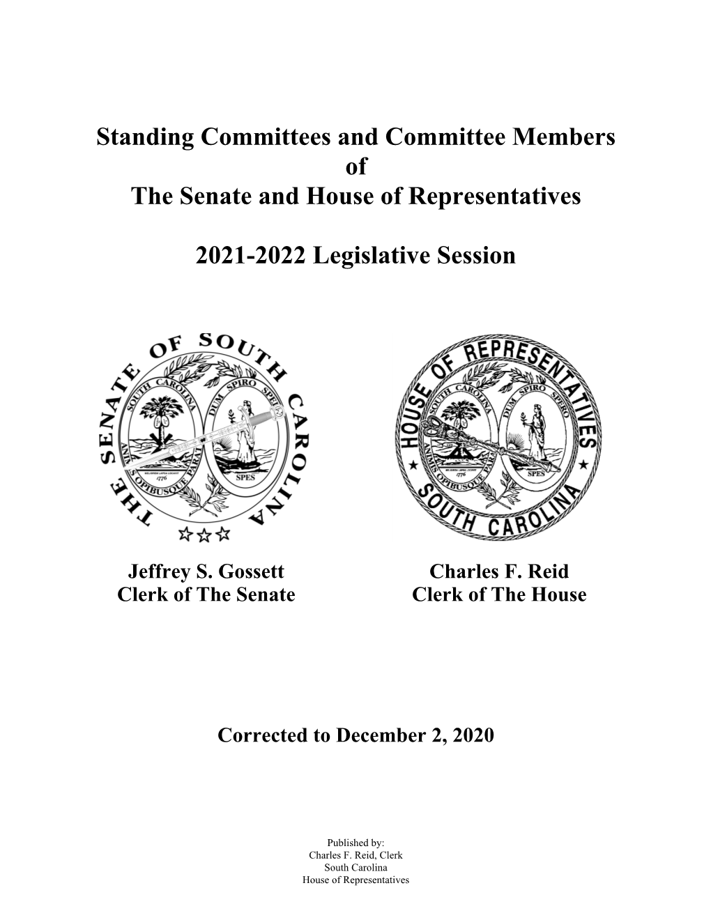 Standing Committees and Committee Members of the Senate and House of Representatives
