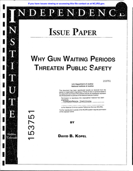 Issue Paper I I I Why Gun Waiting Periods I Threaten Public Safety I 153751 U.S