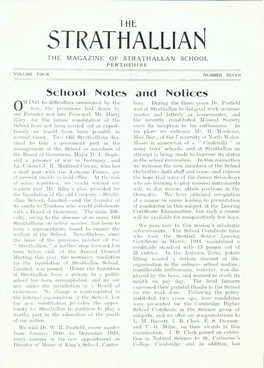School Notes and Notices WING to Difficulties Occasioned by the Bury During the Three Years Dr