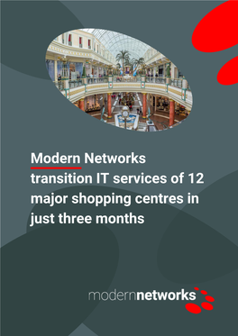Modern Networks Transition IT Services of 12 Major Shopping Centres in Just Three Months Online Meetings