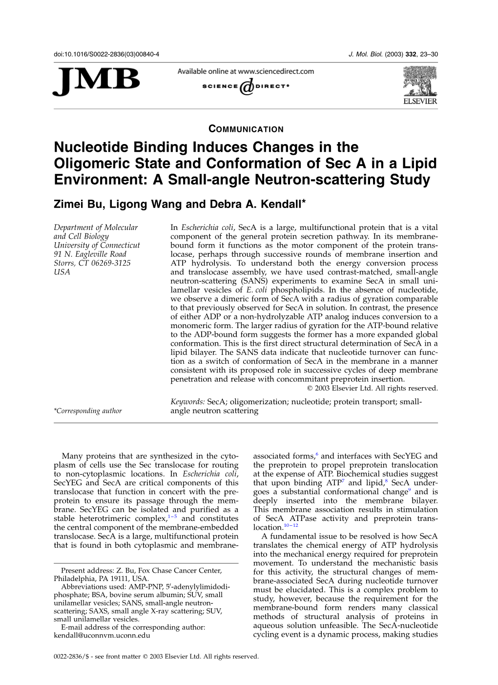 Nucleotide Binding Induces Changes in the Oligomeric State and Conformation of Sec a in a Lipid Environment: a Small-Angle Neutron-Scattering Study