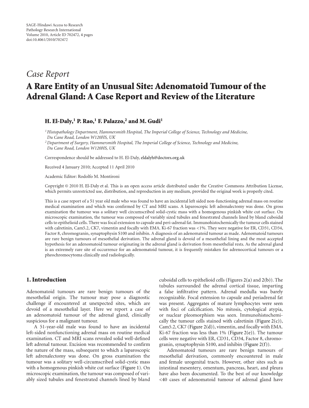 A Rare Entity of an Unusual Site: Adenomatoid Tumour of the Adrenal Gland: a Case Report and Review of the Literature