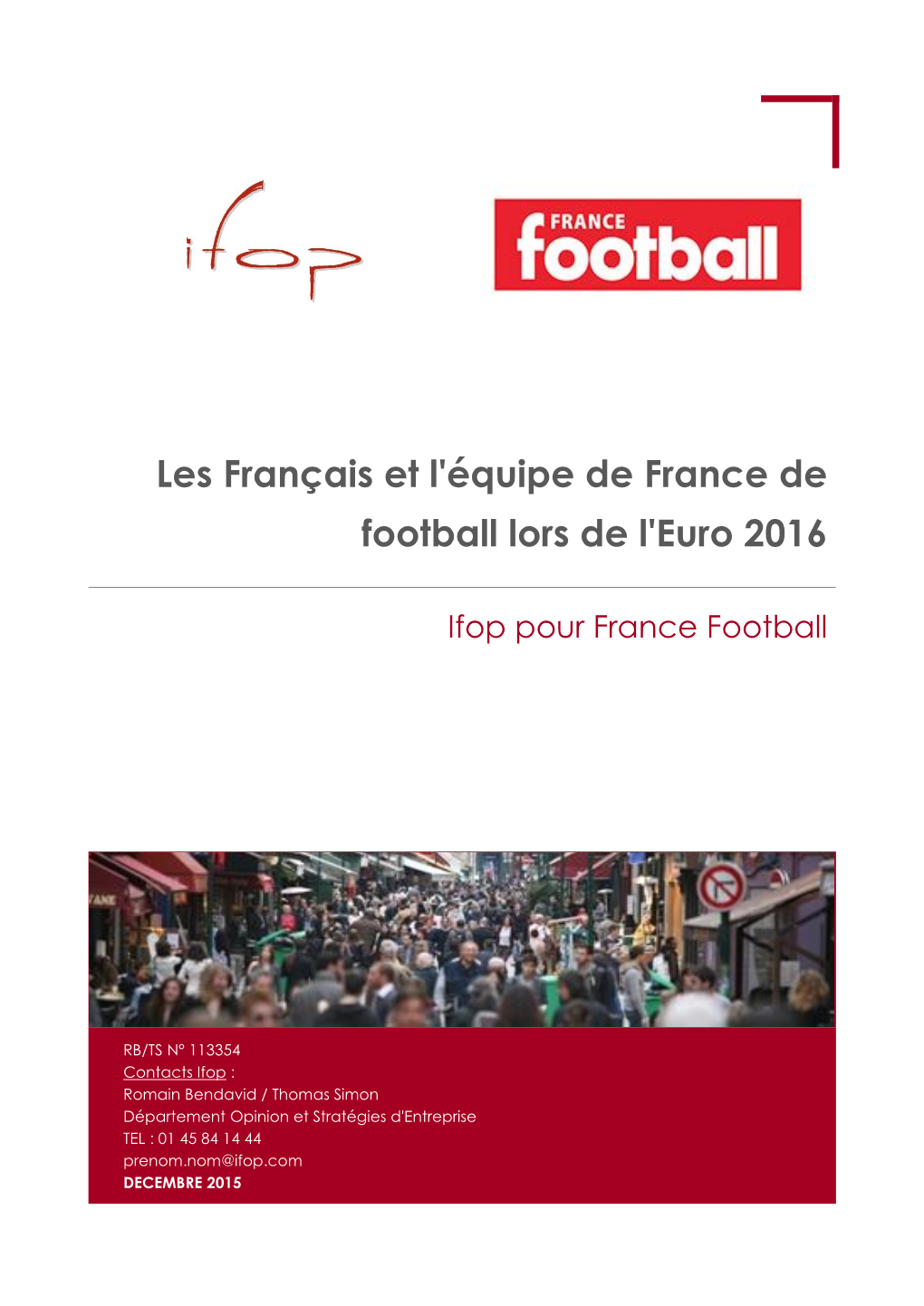 Les Français Et L'équipe De France De Football Lors De L'euro 2016