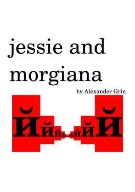 Jessie and Morgiana by Alexander Grin