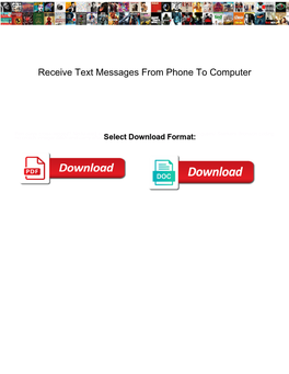 Receive Text Messages from Phone to Computer