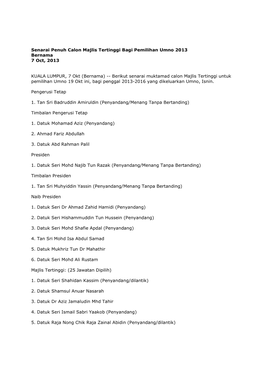 Senarai Penuh Calon Majlis Tertinggi Bagi Pemilihan Umno 2013 Bernama 7 Oct, 2013