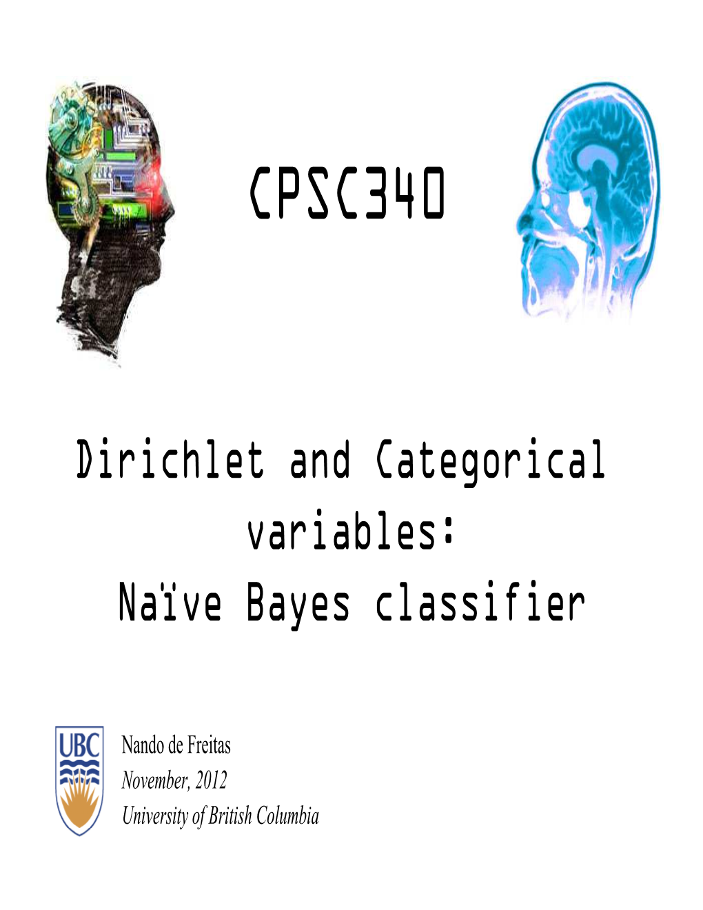 Dirichlet and Categorical Variables: Naïve Bayes Classifier