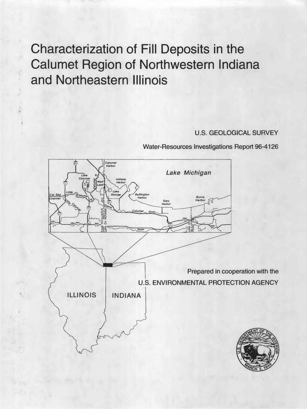 Characterization of Fill Deposits in the Calumet Region of Northwestern Indiana and Northeastern Illinois