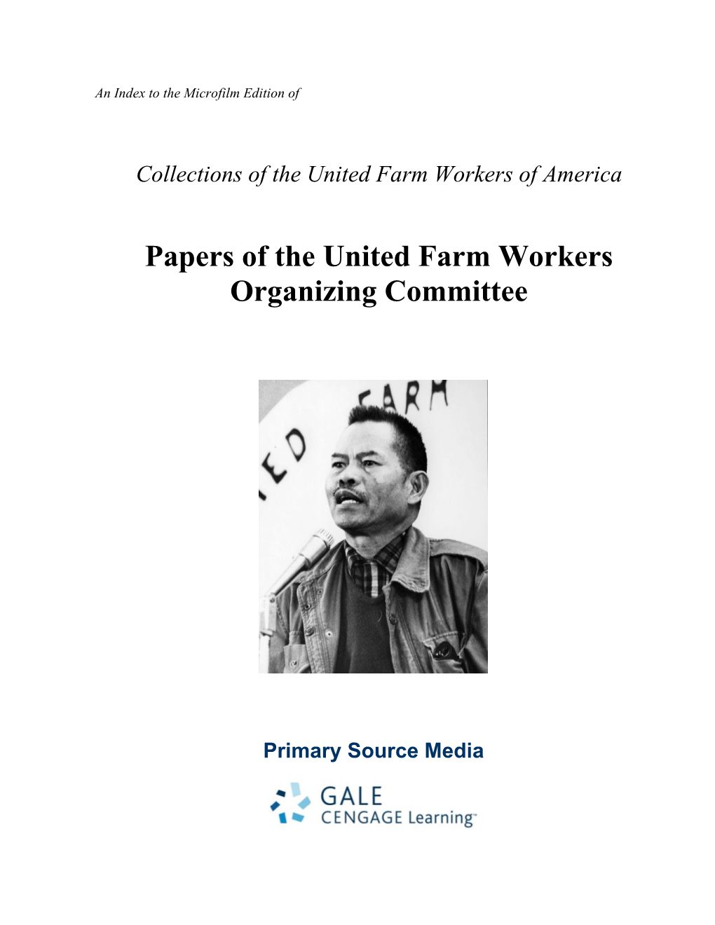 Papers of the Agricultural Workers Organizing Committee, 1959-1966