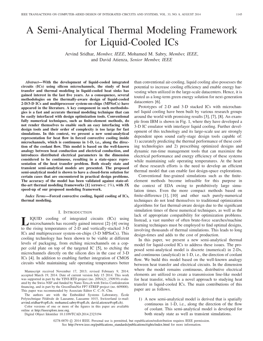 A Semi-Analytical Thermal Modeling Framework for Liquid-Cooled Ics Arvind Sridhar, Member, IEEE,Mohamedm.Sabry,Member, IEEE, and David Atienza, Senior Member, IEEE