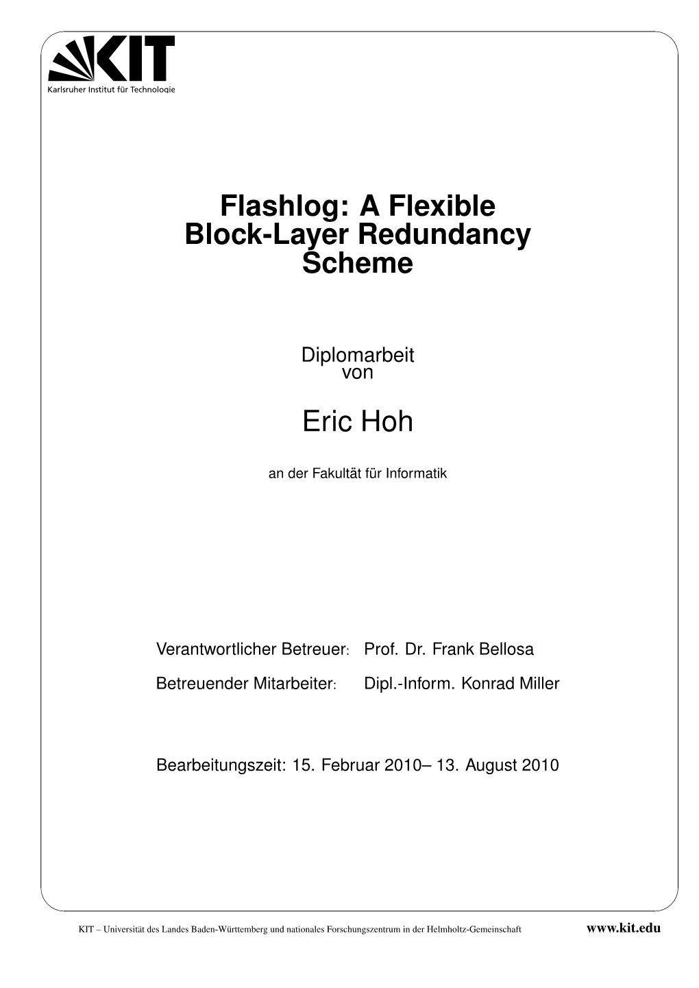 Flashlog: a Flexible Block-Layer Redundancy Scheme