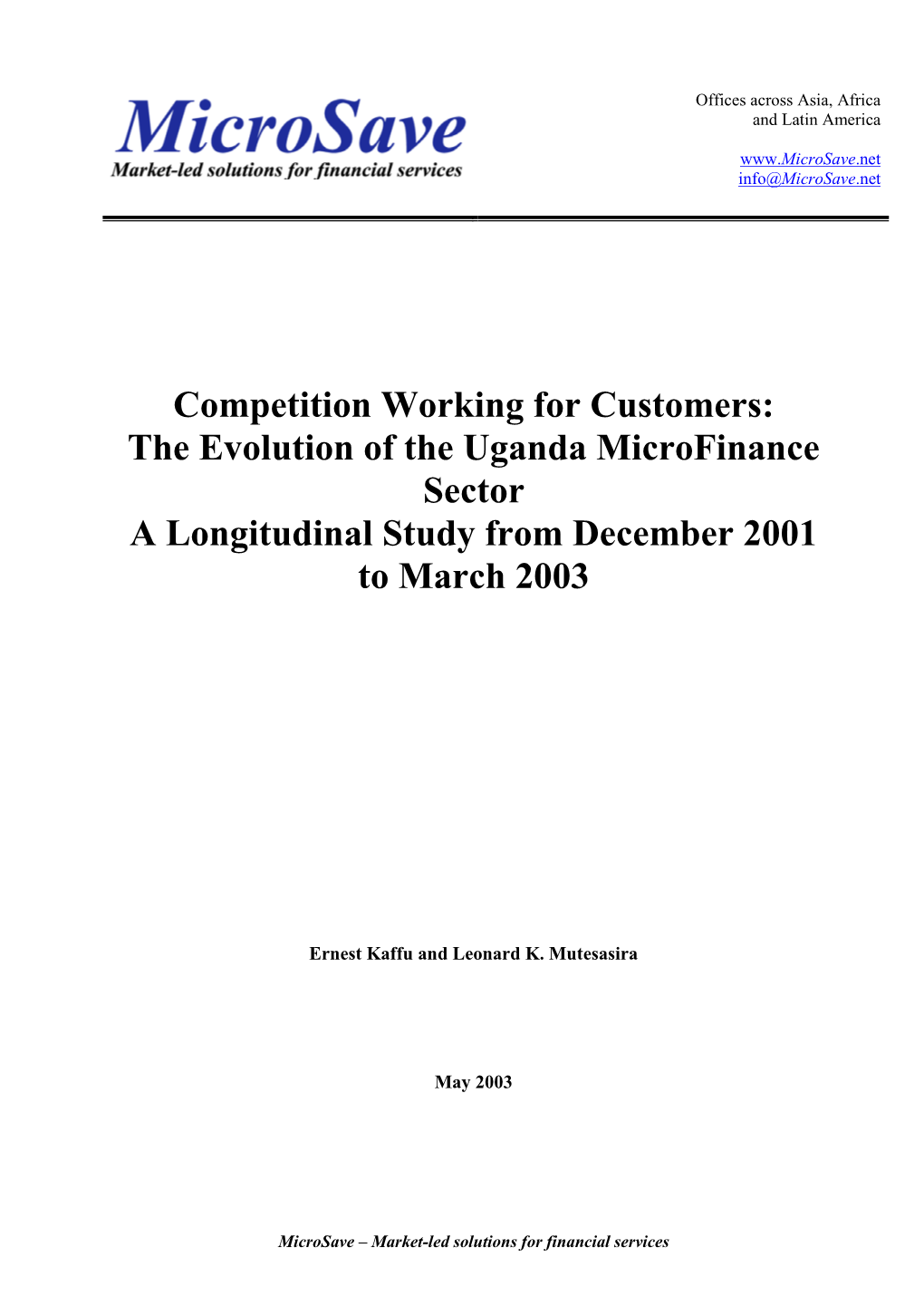 Competition Working for Customers: the Evolution of the Uganda Microfinance Sector a Longitudinal Study from December 2001 to March 2003