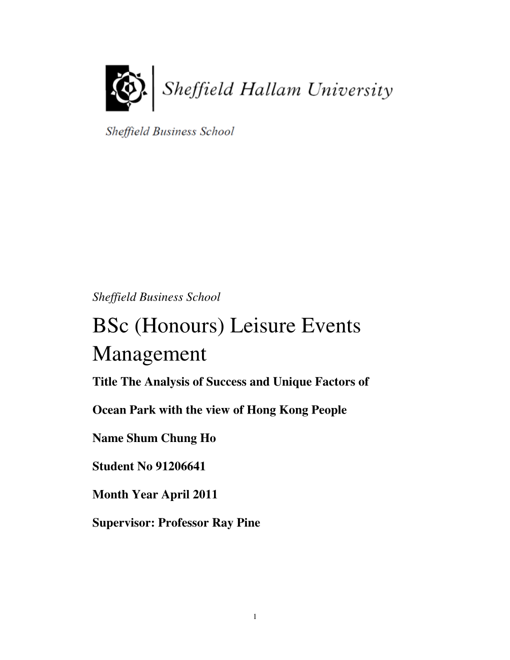 Bsc (Honours) Leisure Events Management Title the Analysis of Success and Unique Factors Of