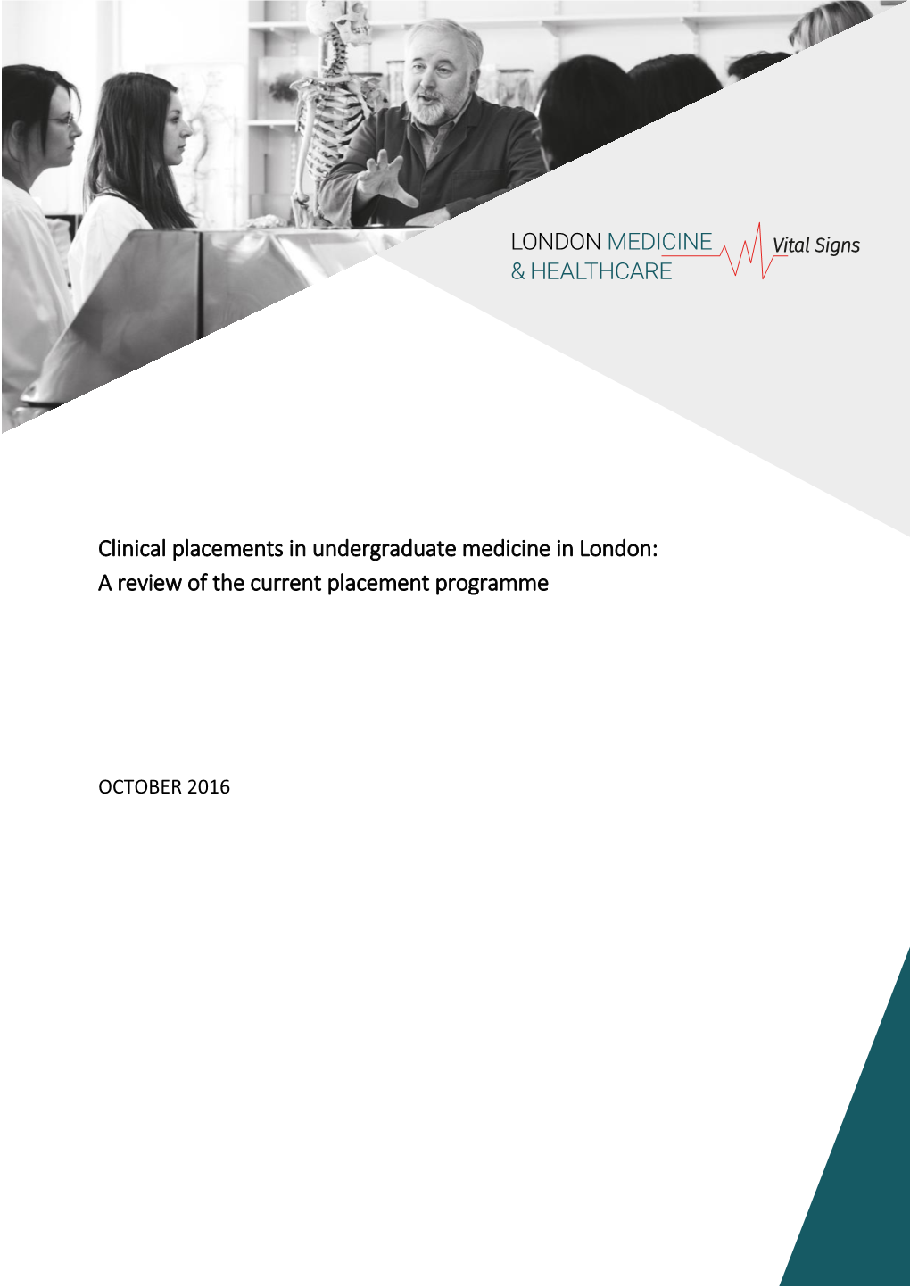 Clinical Placements in Undergraduate Medicine in London: a Review of the Current Placement Programme