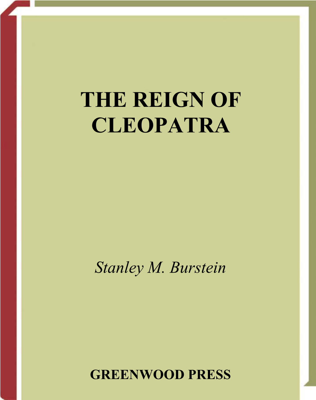 The Reign of Cleopatra