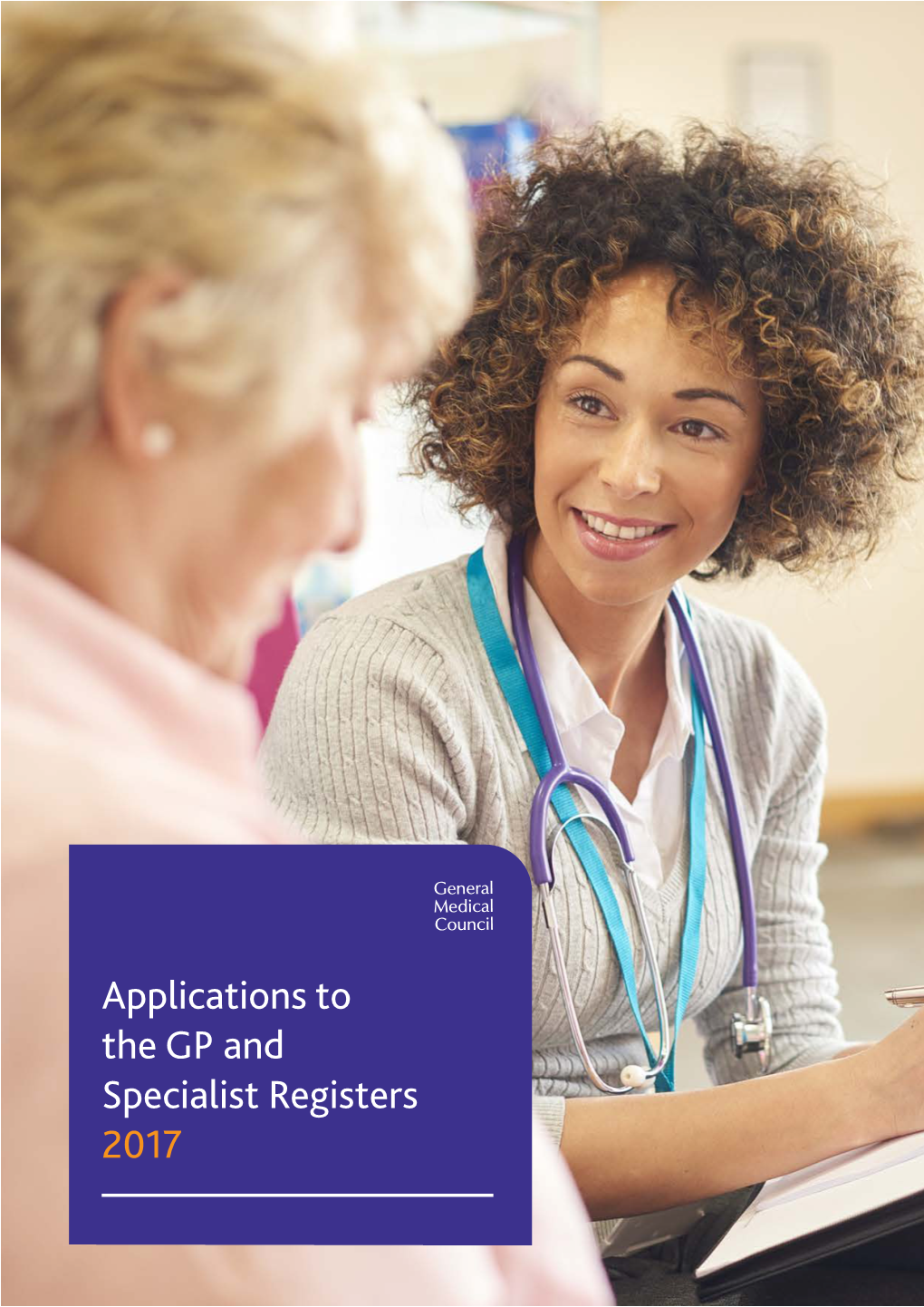 Applications to the GP and Specialist Registers 2017