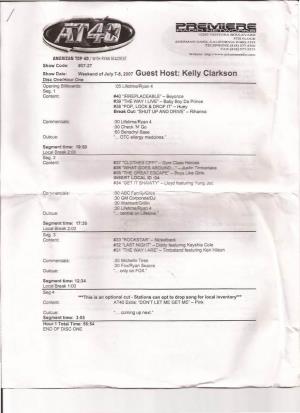 Whkend of July 7-8, 2007 Guest Host: Kelly Clarkson
