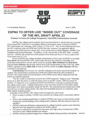 ESPNU to OFFER LIVE "INSIDE OUT" COVERAGE of the NFL DRAFT APRIL 23 10 Hours to Focus on College Perspective; Top ESPN Commentators Involved