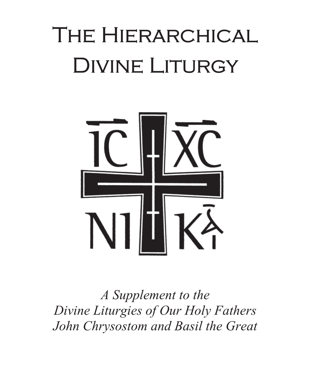 Supplement for the Hierarchical Divine Liturgy
