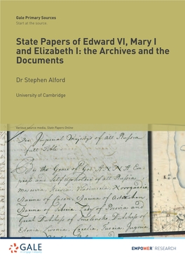 State Papers of Edward VI, Mary I and Elizabeth I: the Archives and the Documents