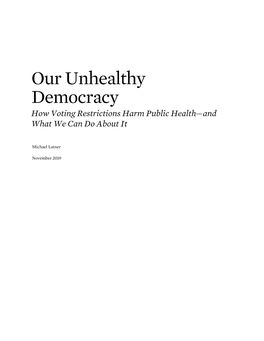 Our Unhealthy Democracy How Voting Restrictions Harm Public Health—And What We Can Do About It