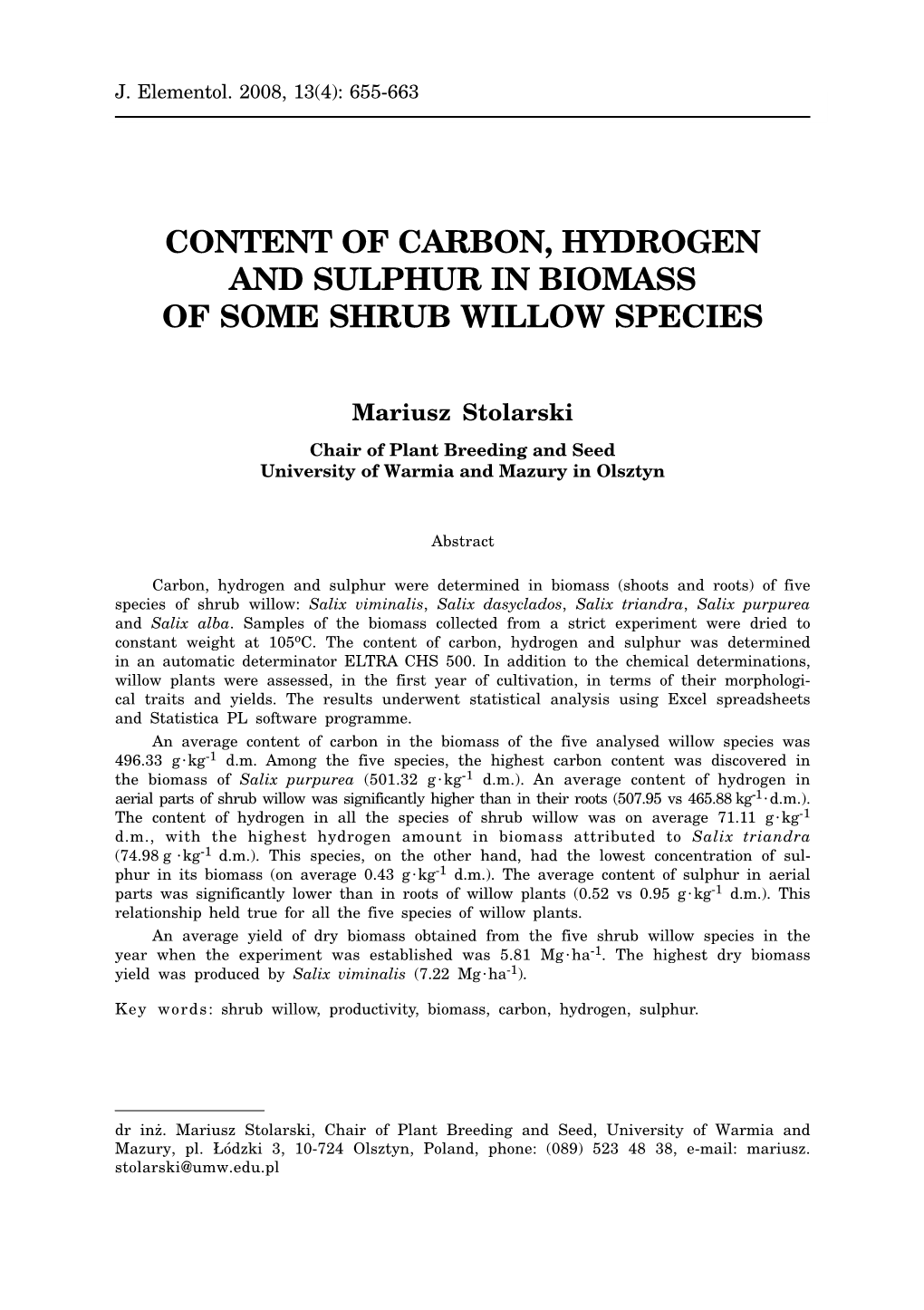 Content of Carbon, Hydrogen and Sulphur in Biomass of Some Shrub Willow Species