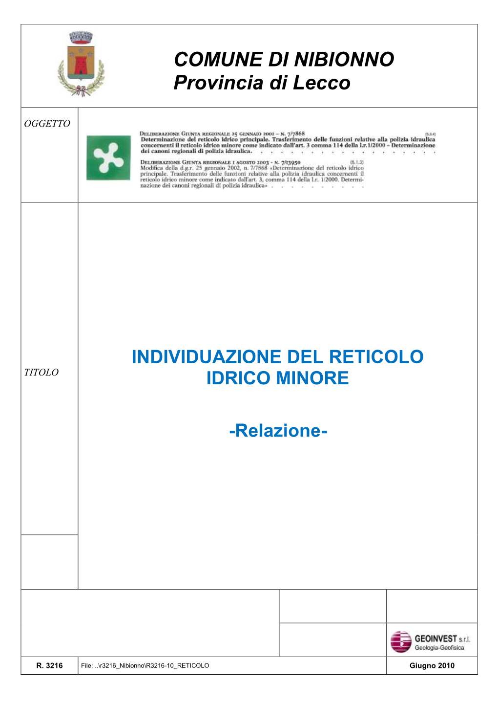 COMUNE DI NIBIONNO Provincia Di Lecco