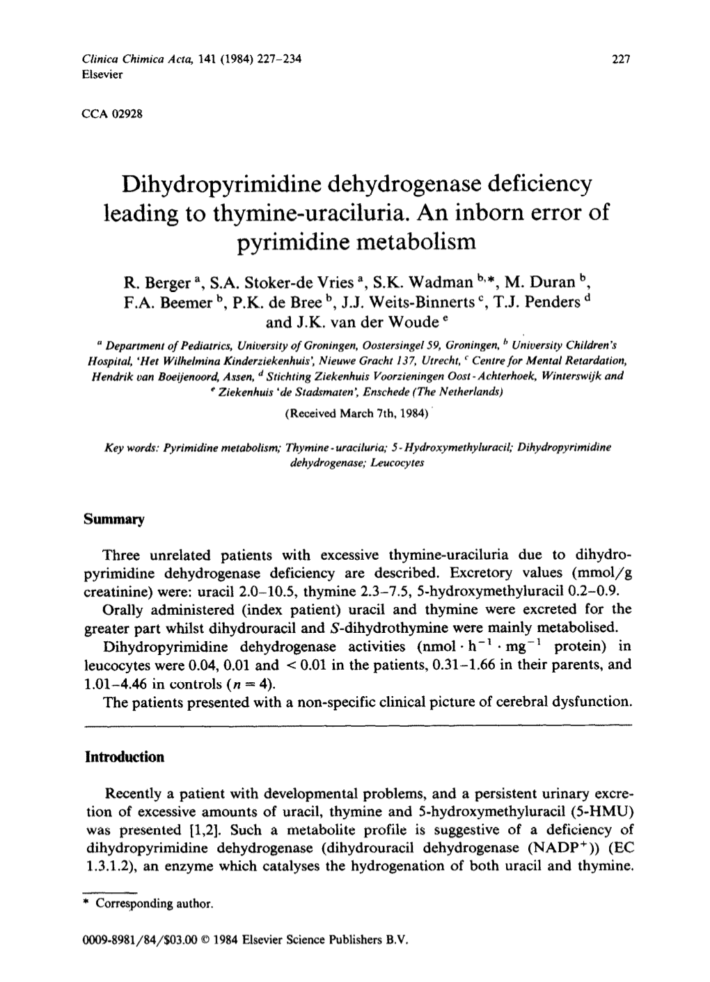 Dihydropyrimidine Dehydrogenase Deficiency Leading to Thymine-Uraciluria