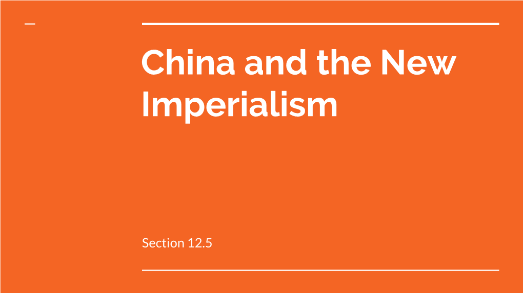 China and the New Imperialism