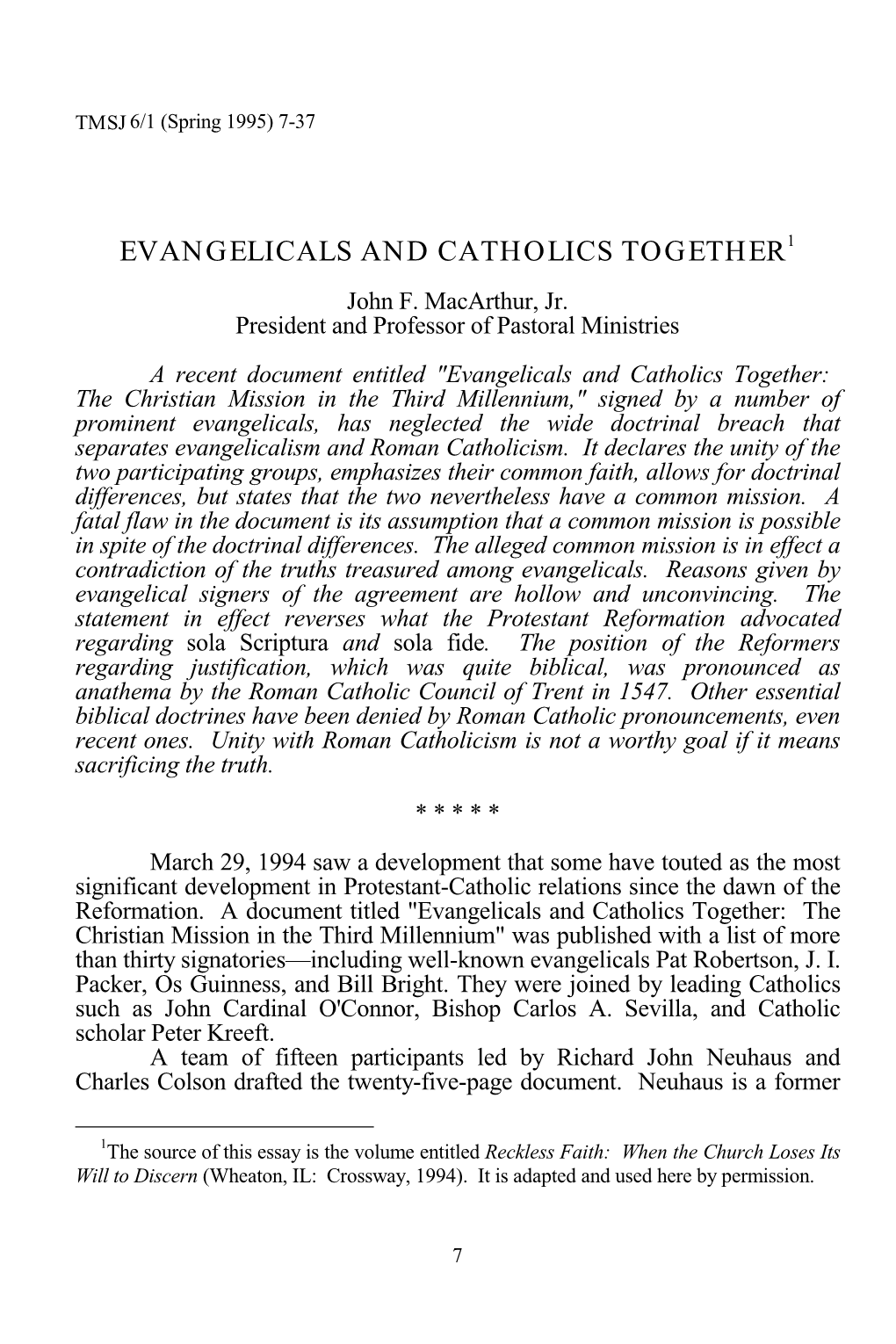 EVANGELICALS and CATHOLICS TOGETHER1 John F