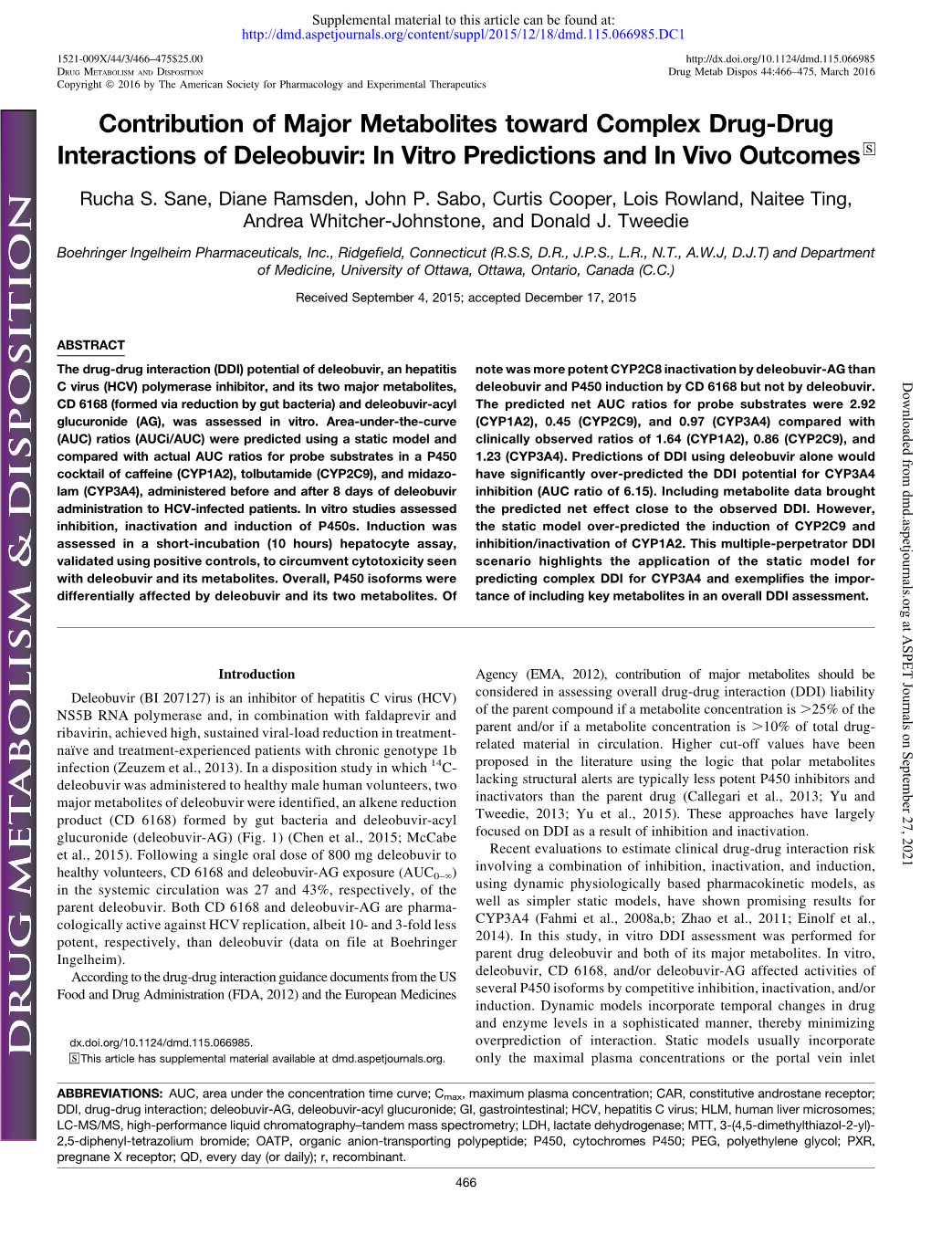 Contribution of Major Metabolites Toward Complex Drug-Drug Interactions of Deleobuvir: in Vitro Predictions and in Vivo Outcomes S