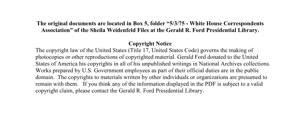 White House Correspondents Association” of the Sheila Weidenfeld Files at the Gerald R