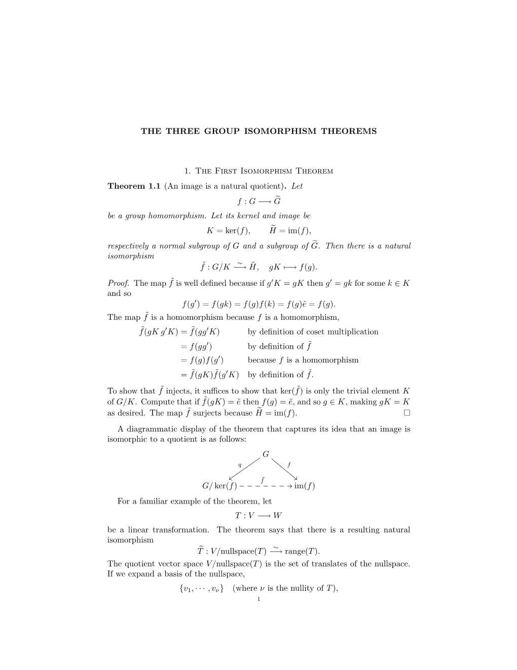 THE THREE GROUP ISOMORPHISM THEOREMS 1. the First