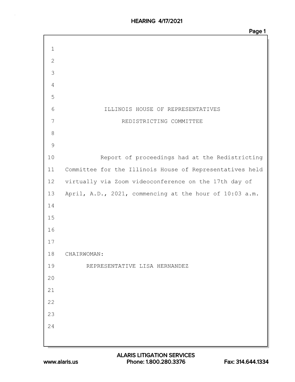 1.800.280.3376 Fax: 314.644.1334 ALARIS LITIGATION SERVICES