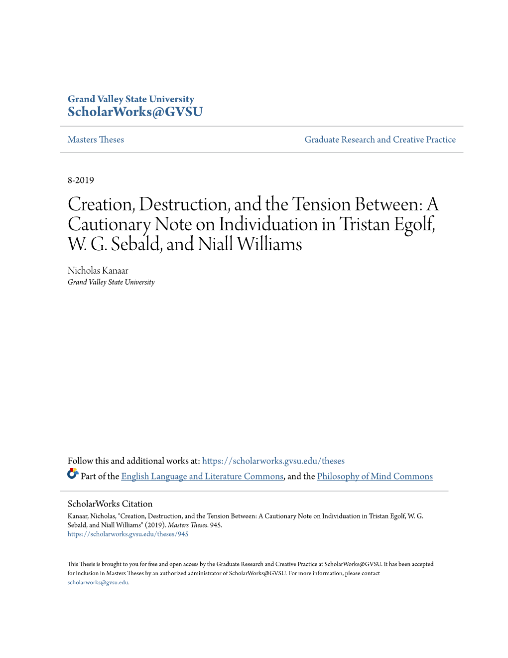 Creation, Destruction, and the Tension Between: a Cautionary Note on Individuation in Tristan Egolf, W