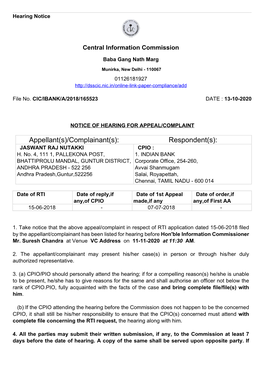 Complainant(S): Respondent(S): JASWANT RAJ NUTAKKI CPIO : H