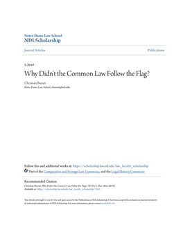 Why Didn't the Common Law Follow the Flag? Christian Burset Notre Dame Law School, Cburset@Nd.Edu